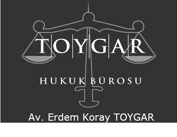 Toygar Hukuk - Av. Erdem Koray TOYGAR