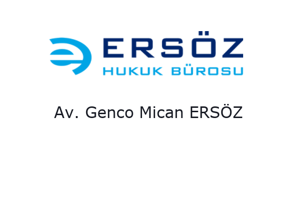 Ersöz Hukuk - Av. Genco Mican ERSÖZ